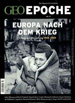 Abbildung von Schaper | GEO Epoche 77/2016 - Europa nach dem Krieg | 1. Auflage | 2016 | beck-shop.de