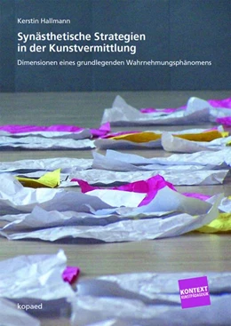 Abbildung von Hallmann | Synästhetische Strategien in der Kunstvermittlung | 1. Auflage | 2016 | beck-shop.de