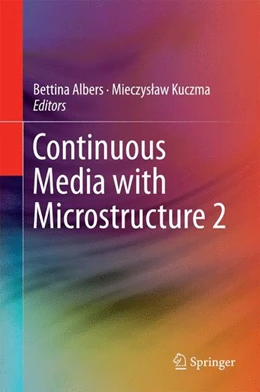 Abbildung von Albers / Kuczma | Continuous Media with Microstructure 2 | 1. Auflage | 2016 | beck-shop.de