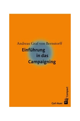 Abbildung von Bernstorff | Einführung in das Campaigning | 2. Auflage | 2017 | beck-shop.de