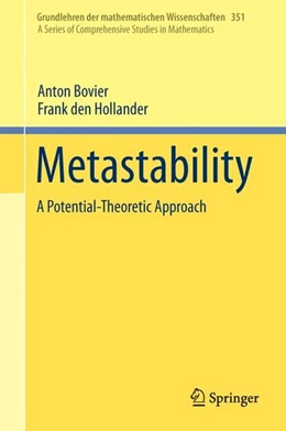 Abbildung von Bovier / Den Hollander | Metastability | 1. Auflage | 2016 | beck-shop.de