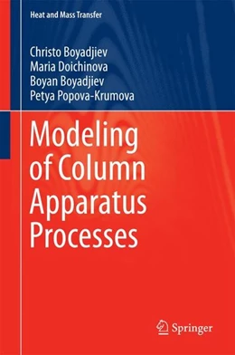 Abbildung von Boyadjiev / Doichinova | Modeling of Column Apparatus Processes | 1. Auflage | 2016 | beck-shop.de