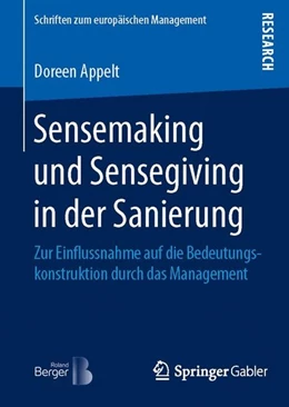 Abbildung von Appelt | Sensemaking und Sensegiving in der Sanierung | 1. Auflage | 2016 | beck-shop.de