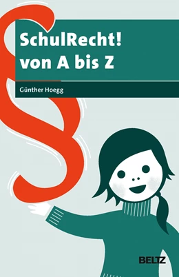 Abbildung von Hoegg | SchulRecht! von A bis Z | 2. Auflage | 2016 | beck-shop.de