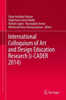Abbildung von Hassan / Abidin | International Colloquium of Art and Design Education Research (i-CADER 2014) | 1. Auflage | 2015 | beck-shop.de