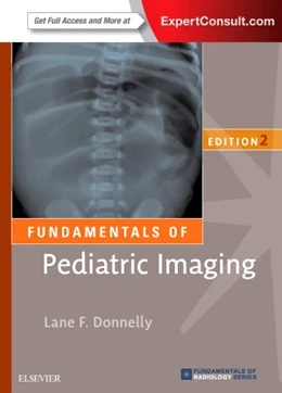 Abbildung von Donnelly | Fundamentals of Pediatric Imaging | 2. Auflage | 2016 | beck-shop.de