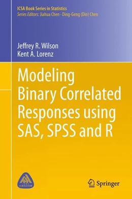 Abbildung von Wilson / Lorenz | Modeling Binary Correlated Responses using SAS, SPSS and R | 1. Auflage | 2015 | beck-shop.de