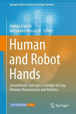 Abbildung von Bianchi / Moscatelli | Human and Robot Hands | 1. Auflage | 2016 | beck-shop.de