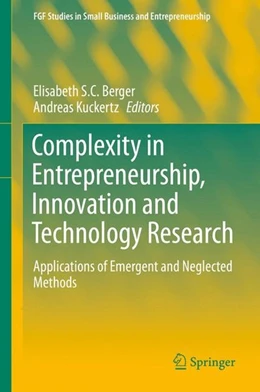 Abbildung von Berger / Kuckertz | Complexity in Entrepreneurship, Innovation and Technology Research | 1. Auflage | 2016 | beck-shop.de