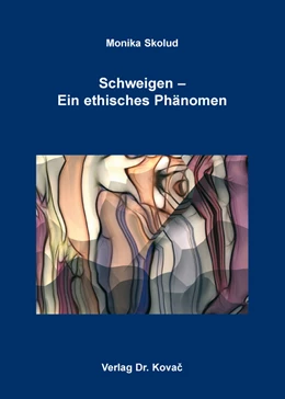 Abbildung von Skolud | Schweigen – Ein ethisches Phänomen | 1. Auflage | 2016 | 124 | beck-shop.de
