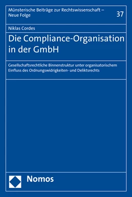 Abbildung von Cordes | Die Compliance-Organisation in der GmbH | 1. Auflage | 2016 | 37 | beck-shop.de
