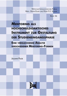 Abbildung von Fuge | Mentoring als hochschuldidaktisches Instrument zur Gestaltung der Studieneingangsphase | 1. Auflage | 2016 | beck-shop.de