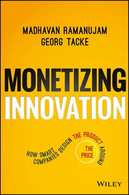 Abbildung von Ramanujam / Tacke | Monetizing Innovation | 1. Auflage | 2016 | beck-shop.de
