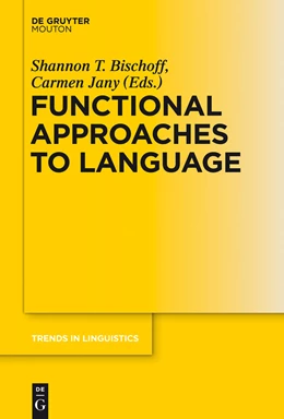 Abbildung von Bischoff / Jany | Functional Approaches to Language | 1. Auflage | 2016 | 248 | beck-shop.de