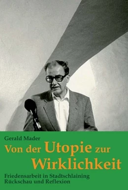 Abbildung von Mader | Von der Utopie zur Wirklichkeit | 1. Auflage | 2016 | beck-shop.de