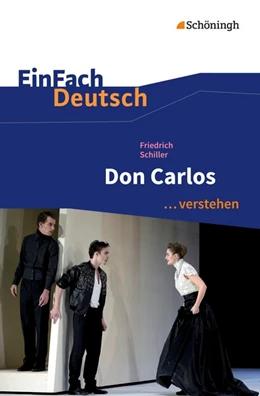 Abbildung von Schiller / Friedl | Don Carlos. EinFach Deutsch ...verstehen | 1. Auflage | 2016 | beck-shop.de
