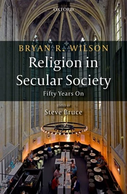 Abbildung von Wilson / Bruce | Religion in Secular Society | 1. Auflage | 2016 | beck-shop.de