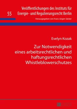 Abbildung von Kozak | Zur Notwendigkeit eines arbeitsrechtlichen und haftungsrechtlichen Whistleblowerschutzes | 1. Auflage | 2016 | 55 | beck-shop.de