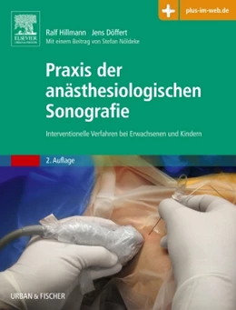Abbildung von Hillmann / Döffert | Praxis der anästhesiologischen Sonografie | 2. Auflage | 2016 | beck-shop.de