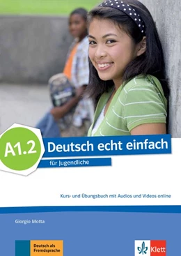 Abbildung von Deutsch echt einfach A1.2. Kurs- und Übungsbuch mit Audios und Videos online | 1. Auflage | 2016 | beck-shop.de