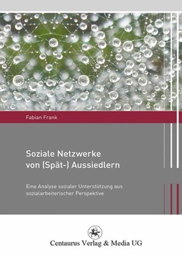 Abbildung von Frank | Soziale Netzwerke von (Spät-) Aussiedlern | 1. Auflage | 2016 | beck-shop.de