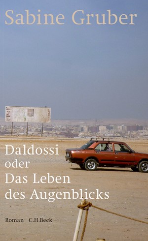 Cover: Sabine Gruber, Daldossi oder Das Leben des Augenblicks