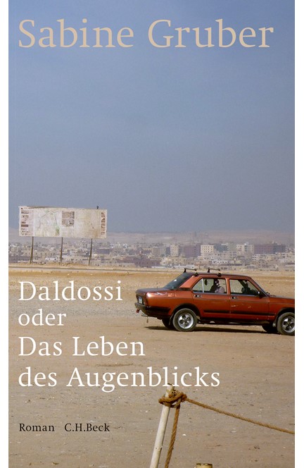 Cover: Sabine Gruber, Daldossi oder Das Leben des Augenblicks