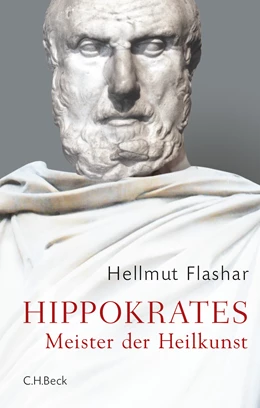 Abbildung von Flashar, Hellmut | Hippokrates | 1. Auflage | 2016 | beck-shop.de