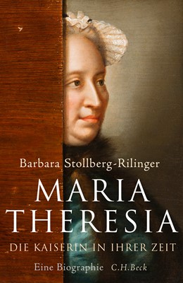 Cover: Stollberg-Rilinger, Barbara, Maria Theresia