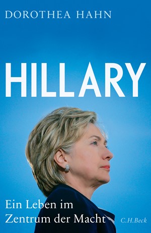Cover: Dorothea Hahn, Hillary