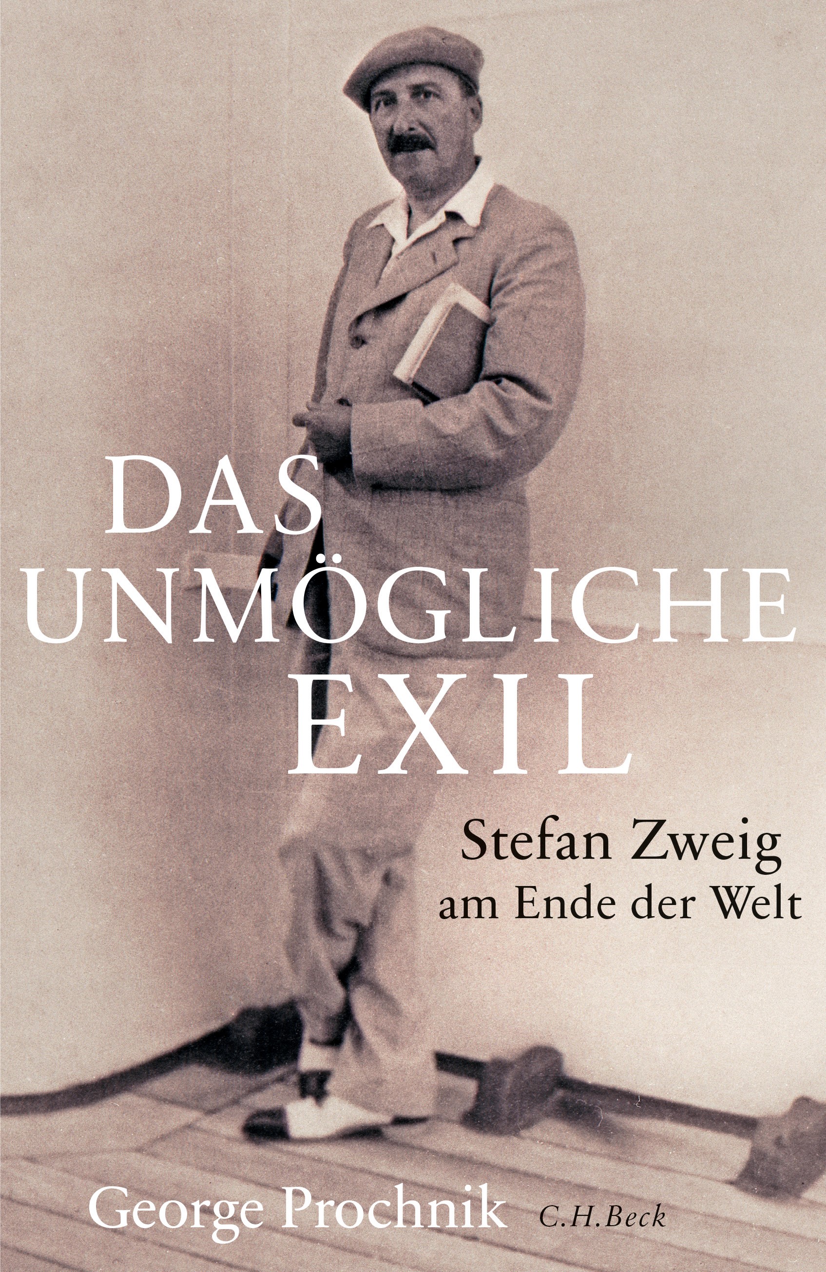 Cover: Prochnik, George, Das unmögliche Exil
