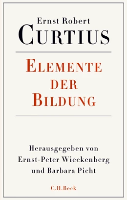 Abbildung von Curtius, Ernst Robert | Elemente der Bildung | 1. Auflage | 2017 | beck-shop.de