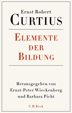Cover: Ernst Robert Curtius, Elemente der Bildung