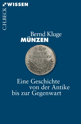 Abbildung von Kluge, Bernd | Münzen | 1. Auflage | 2016 | 2861 | beck-shop.de