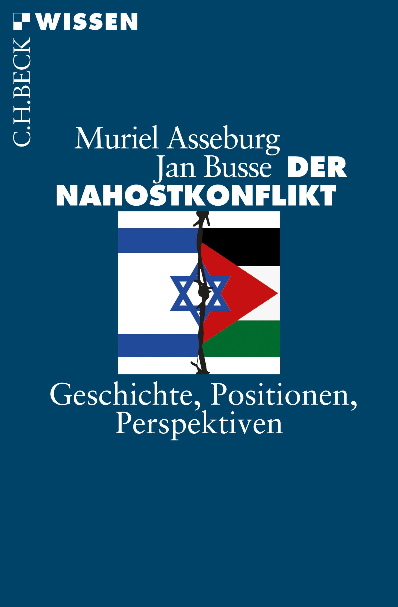 Cover: Asseburg, Muriel / Busse, Jan, Der Nahostkonflikt