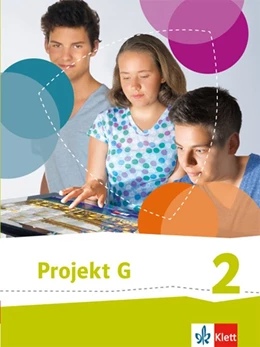 Abbildung von Projekt G. Schülerbuch 2. Neue Ausgabe Gesellschaftslehre Niedersachsen, Gesellschaft und Politik Bremen. 7./8. Klasse | 1. Auflage | 2016 | beck-shop.de