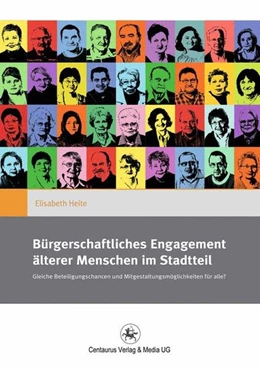 Abbildung von Heite | Bürgerschaftliches Engagement älterer Menschen im Stadtteil | 1. Auflage | 2016 | beck-shop.de