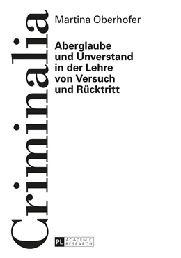 Abbildung von Oberhofer | Aberglaube und Unverstand in der Lehre von Versuch und Rücktritt | 1. Auflage | 2016 | 59 | beck-shop.de