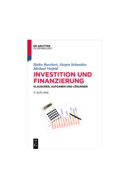 Abbildung von Burchert / Schneider | Investition und Finanzierung | 3. Auflage | 2017 | beck-shop.de