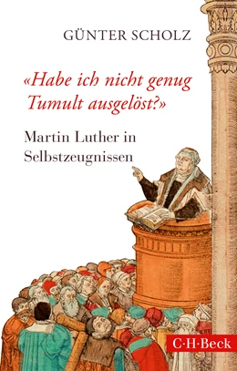 Abbildung von Scholz, Günter | 'Habe ich nicht genug Tumult ausgelöst?' | 1. Auflage | 2016 | 6255 | beck-shop.de