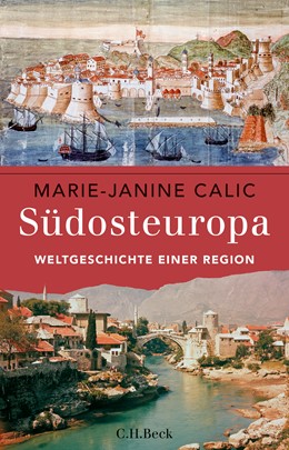 Cover: Calic, Marie-Janine, Südosteuropa