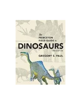 Abbildung von Paul | Princeton Field Guide to Dinosaurs | 2. Auflage | 2016 | beck-shop.de