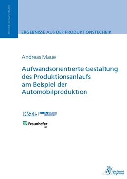 Abbildung von Maue | Aufwandsorientierte Gestaltung des Produktionsanlaufs am Beispiel der Automobilproduktion | 1. Auflage | 2016 | beck-shop.de