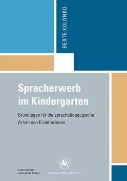 Abbildung von Kolonko | Spracherwerb im Kindergarten | 1. Auflage | 2016 | beck-shop.de