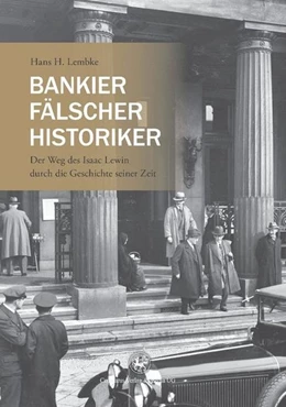 Abbildung von Lembke | Bankier, Fälscher, Historiker | 1. Auflage | 2016 | beck-shop.de