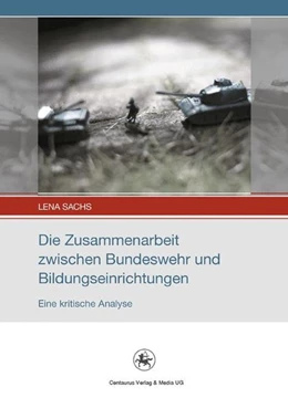 Abbildung von Sachs | Die Zusammenarbeit zwischen Bundeswehr und Bildungseinrichtungen | 1. Auflage | 2016 | beck-shop.de