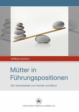 Abbildung von Schilly | Mütter in Führungspositionen | 1. Auflage | 2016 | beck-shop.de