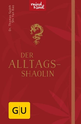 Abbildung von Späth / Bao | Der Alltags-Shaolin | 1. Auflage | 2016 | beck-shop.de