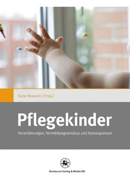 Abbildung von Nowacki | Pflegekinder | 1. Auflage | 2016 | beck-shop.de