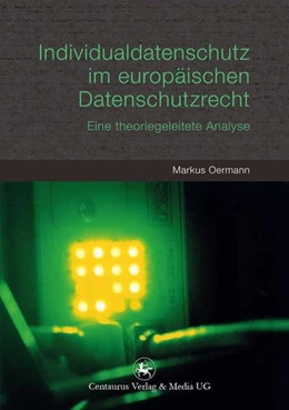 Abbildung von Oermann | Individualdatenschutz im europäischen Datenschutzrecht | 1. Auflage | 2016 | beck-shop.de